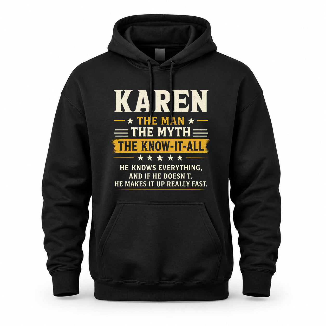 KAREN TM90-K04-125 - NAME Legendary Know-It-All Personalized Funny Shirt