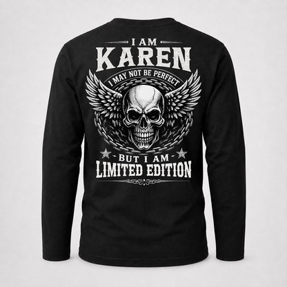 KAREN P01-K24-229 – Personalized Skull Graphic Apparel “I Am NAME I May Not Be Perfect But I Am Limited Edition”