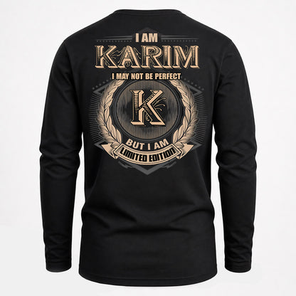 KARIM PH55-T25-Personalized Name Quote Apparel “I Am NAME May Not Be Perfect But I Am Limited Edition”