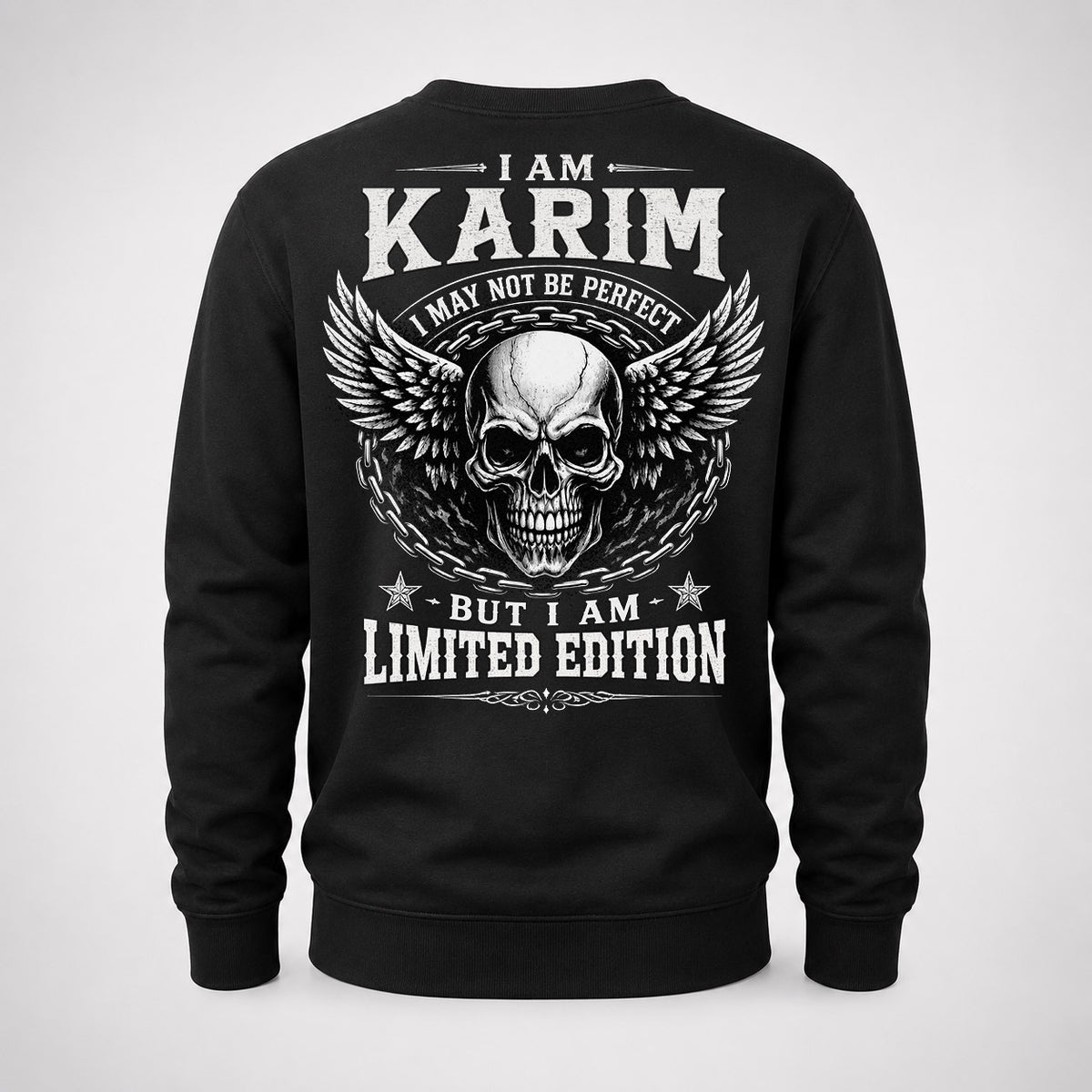 KARIM P01-K24-229 – Personalized Skull Graphic Apparel “I Am NAME I May Not Be Perfect But I Am Limited Edition”