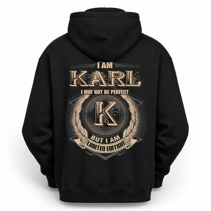 KARL PH55-T25-Personalized Name Quote Apparel “I Am NAME May Not Be Perfect But I Am Limited Edition”