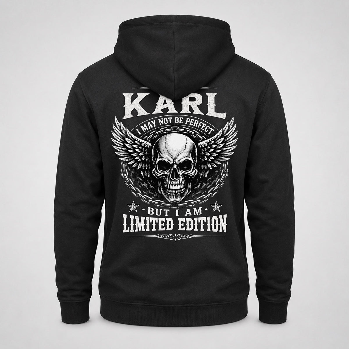 KARL P01-K24-229 – Personalized Skull Graphic Apparel “I Am NAME I May Not Be Perfect But I Am Limited Edition”