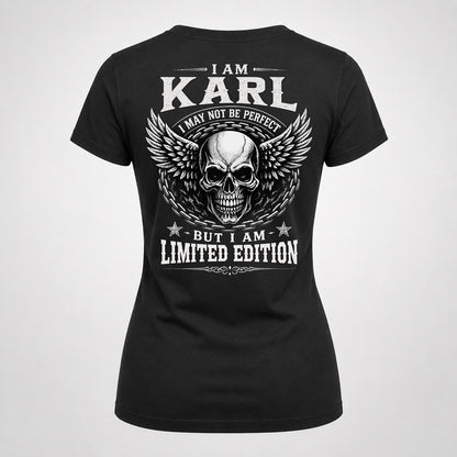 KARL P01-K24-229 – Personalized Skull Graphic Apparel “I Am NAME I May Not Be Perfect But I Am Limited Edition”