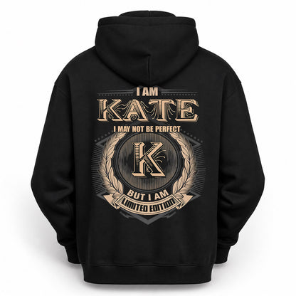 KATE PH55-T25-Personalized Name Quote Apparel “I Am NAME May Not Be Perfect But I Am Limited Edition”