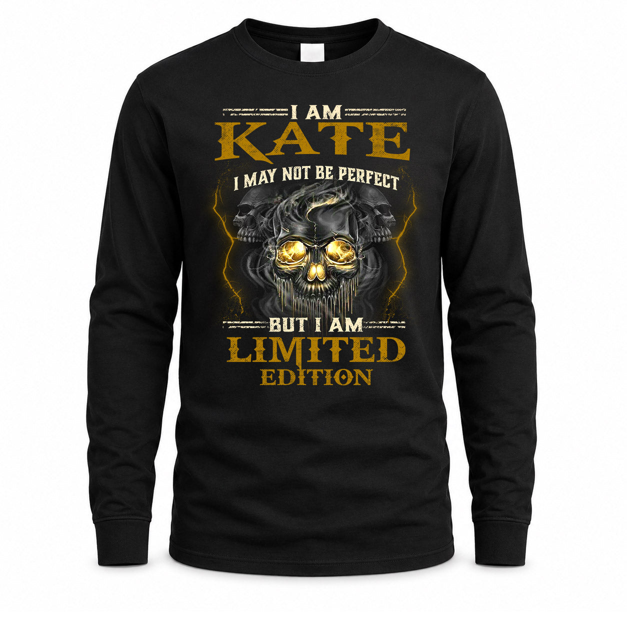 KATE LM66-K04-125 - NAME NAME I May Not Be Perfect But I Am Limited Edition