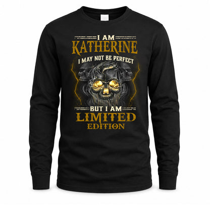 KATHERINE LM66-K04-125 - NAME NAME I May Not Be Perfect But I Am Limited Edition