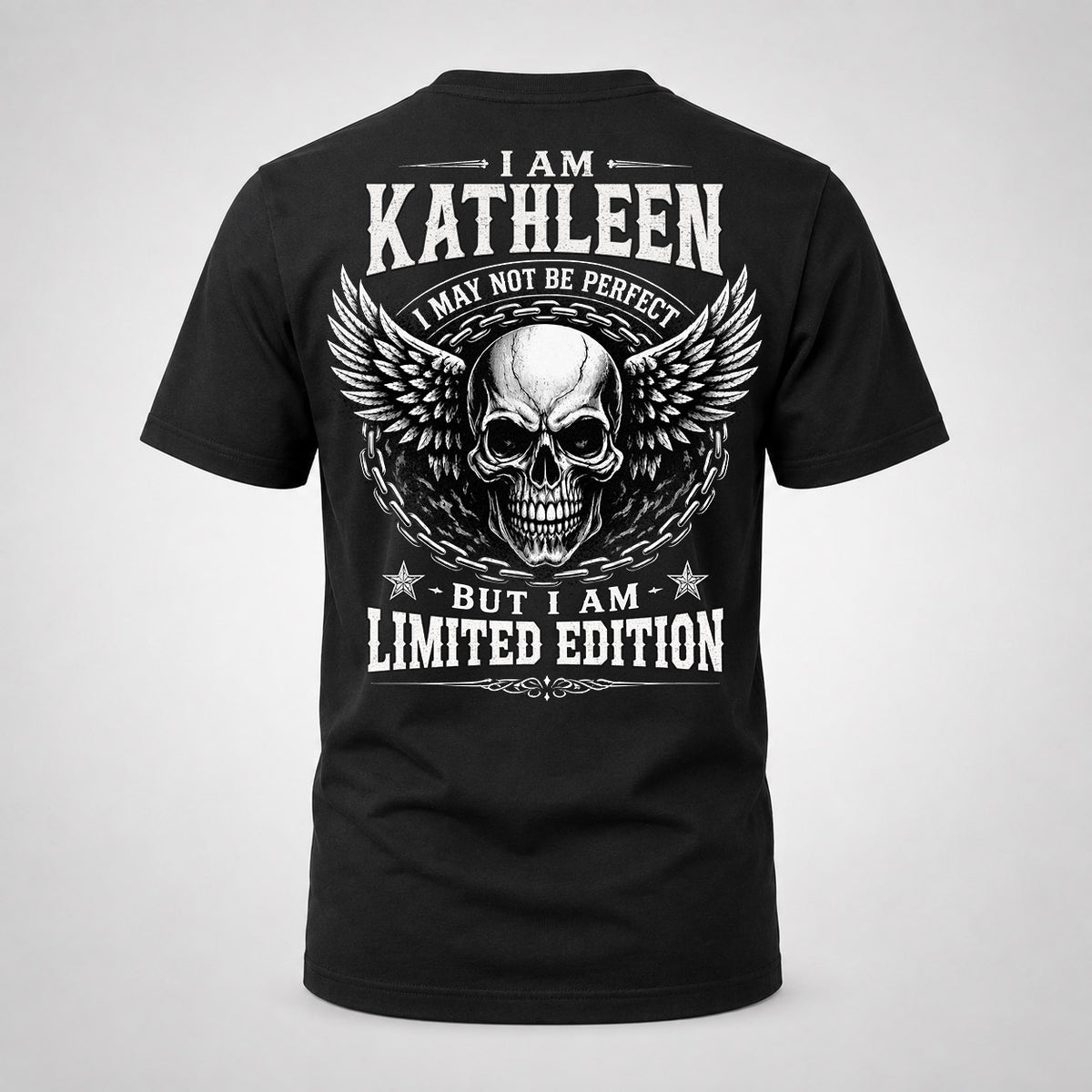 KATHLEEN P01-K24-229 – Personalized Skull Graphic Apparel “I Am NAME I May Not Be Perfect But I Am Limited Edition”