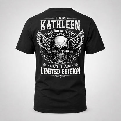 KATHLEEN P01-K24-229 – Personalized Skull Graphic Apparel “I Am NAME I May Not Be Perfect But I Am Limited Edition”