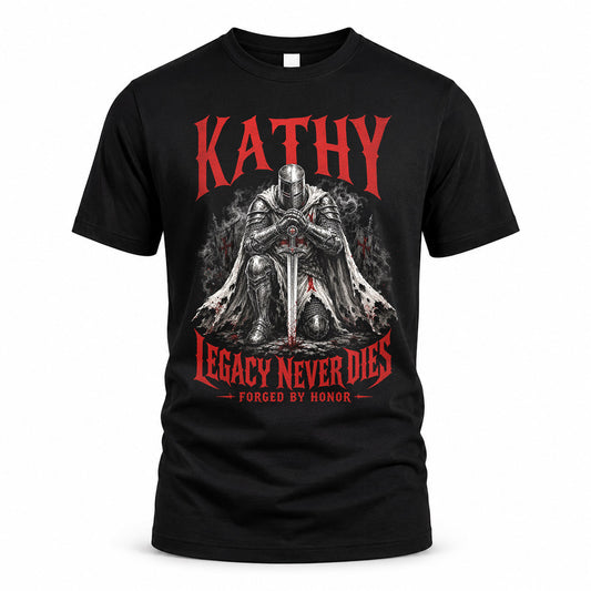 KATHY HS90-K04-109 - NAME Legacy Never Dies Forged By Honor Personalized Knight