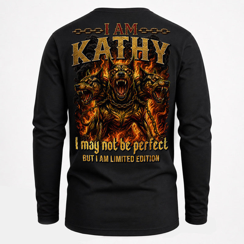 KATHY MP88-F2-168–Personalized Bold Quote Apparel “I Am NAME I May Not Be Perfect But I Am Limited Edition