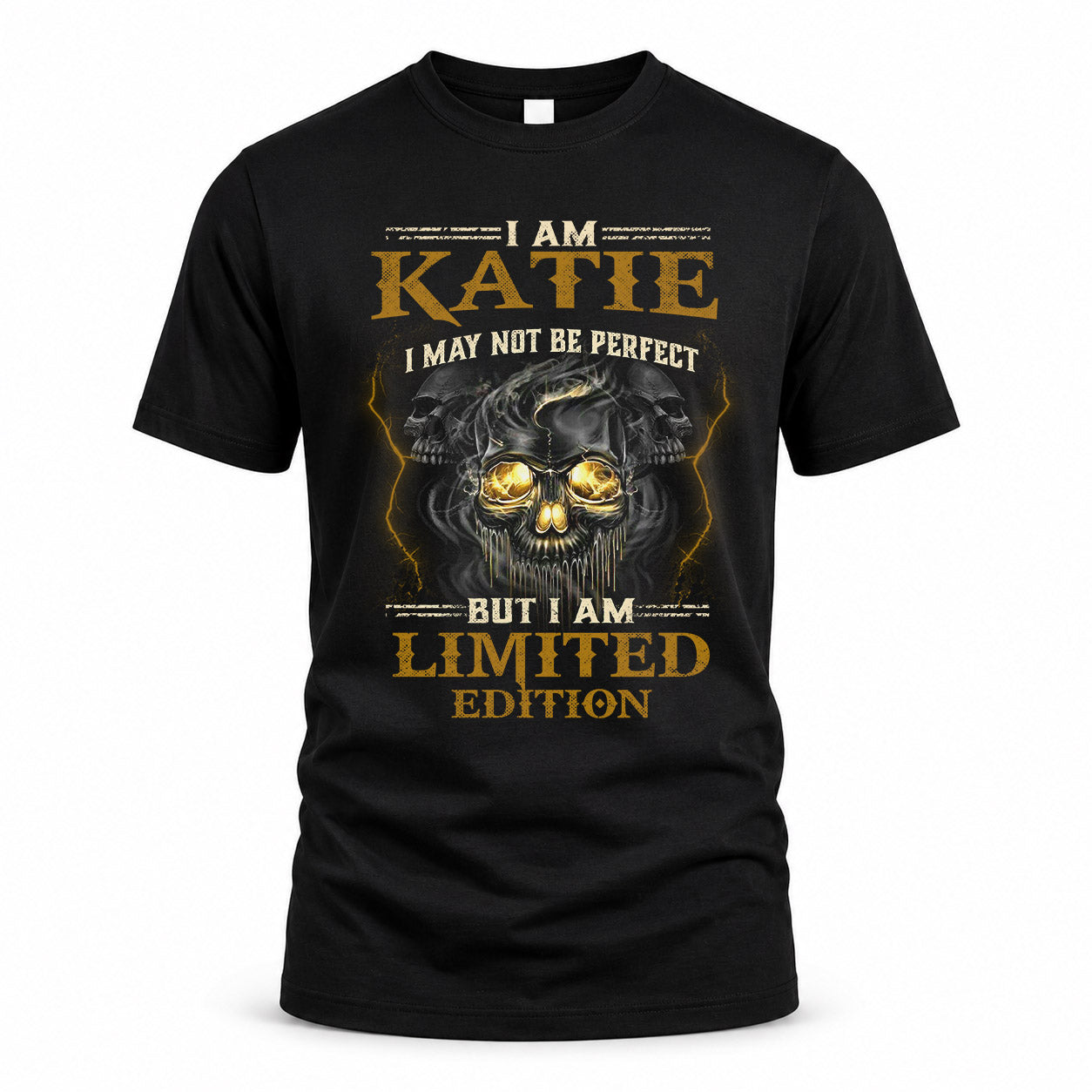 KATIE LM66-K04-125 - NAME NAME I May Not Be Perfect But I Am Limited Edition