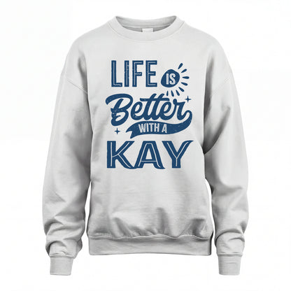 KAY HH88-K2–Personalized Name Quote T-Shirt Life Is Better With Unisex Gift