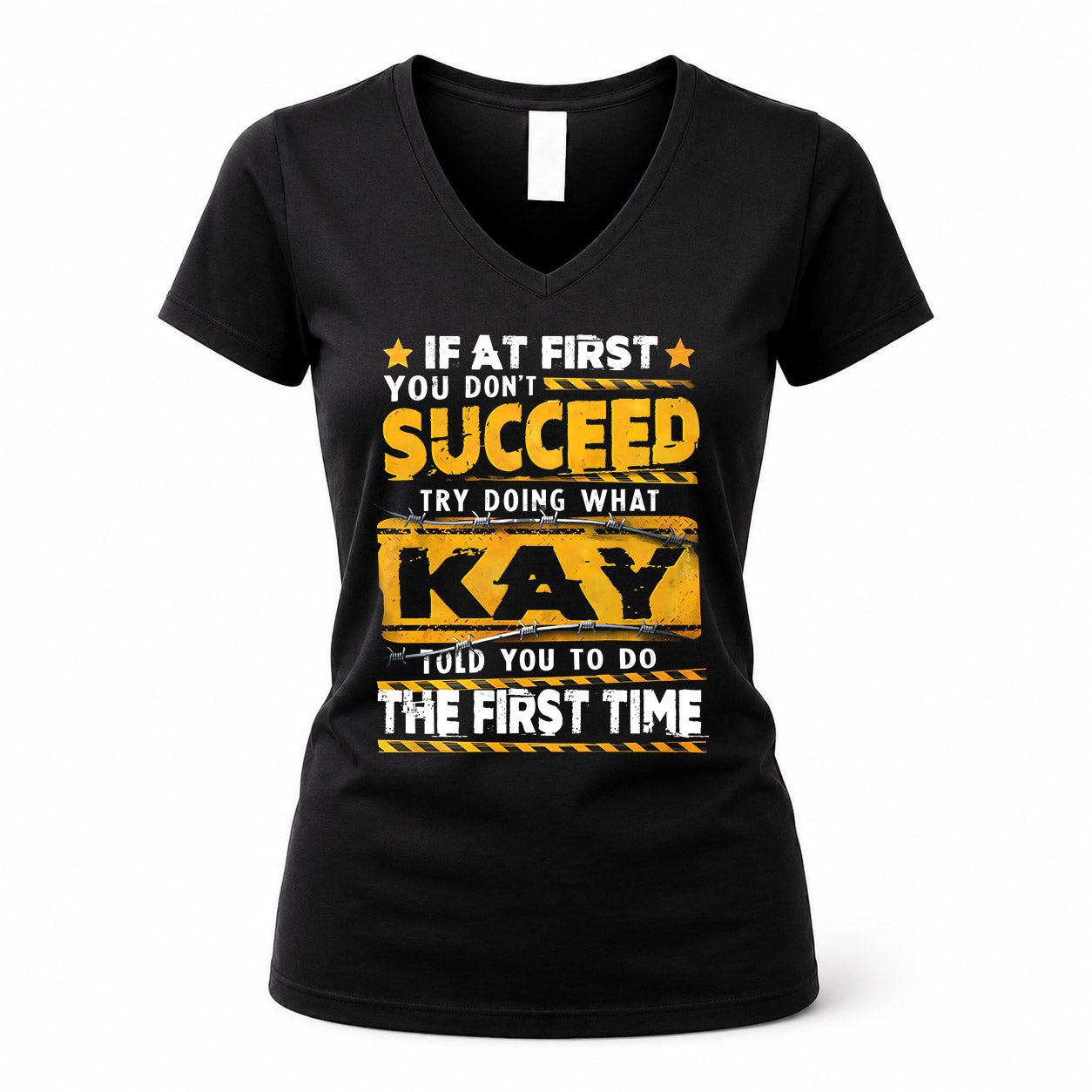 KAY TP22-K11-109 - Personalized Funny Quote Apparel “If At First You Don’t Succeed, Try Doing What WANG Told You To Do The First Time”