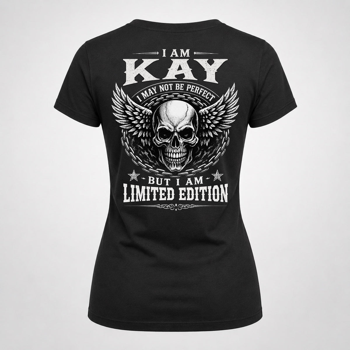 KAY P01-K24-229 – Personalized Skull Graphic Apparel “I Am NAME I May Not Be Perfect But I Am Limited Edition”