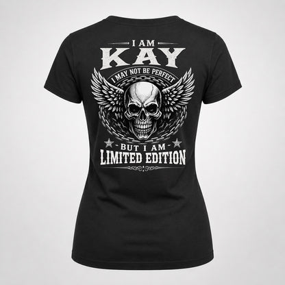 KAY P01-K24-229 – Personalized Skull Graphic Apparel “I Am NAME I May Not Be Perfect But I Am Limited Edition”