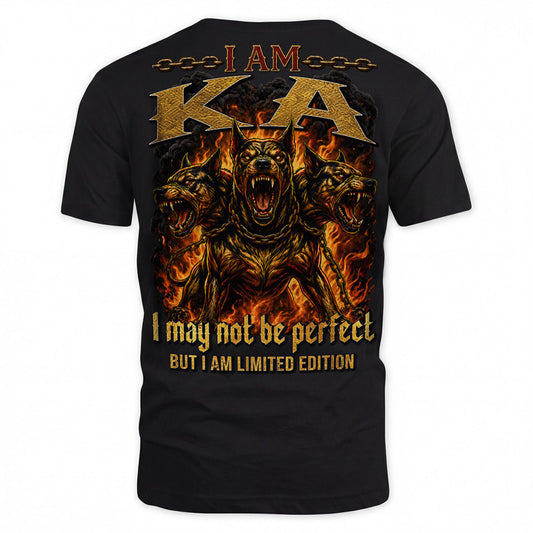 KA MP88-F2-168–Personalized Bold Quote Apparel “I Am NAME I May Not Be Perfect But I Am Limited Edition