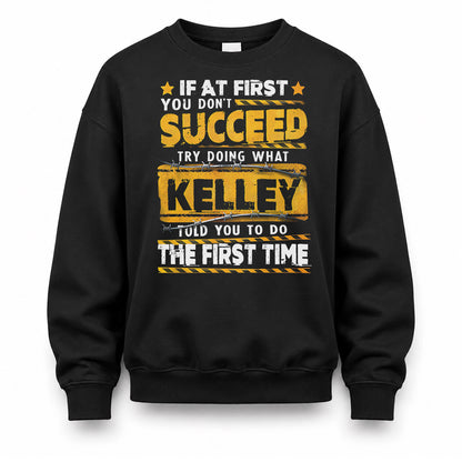 KELLEY TP22-K11-109 - Personalized Funny Quote Apparel “If At First You Don’t Succeed, Try Doing What WANG Told You To Do The First Time”
