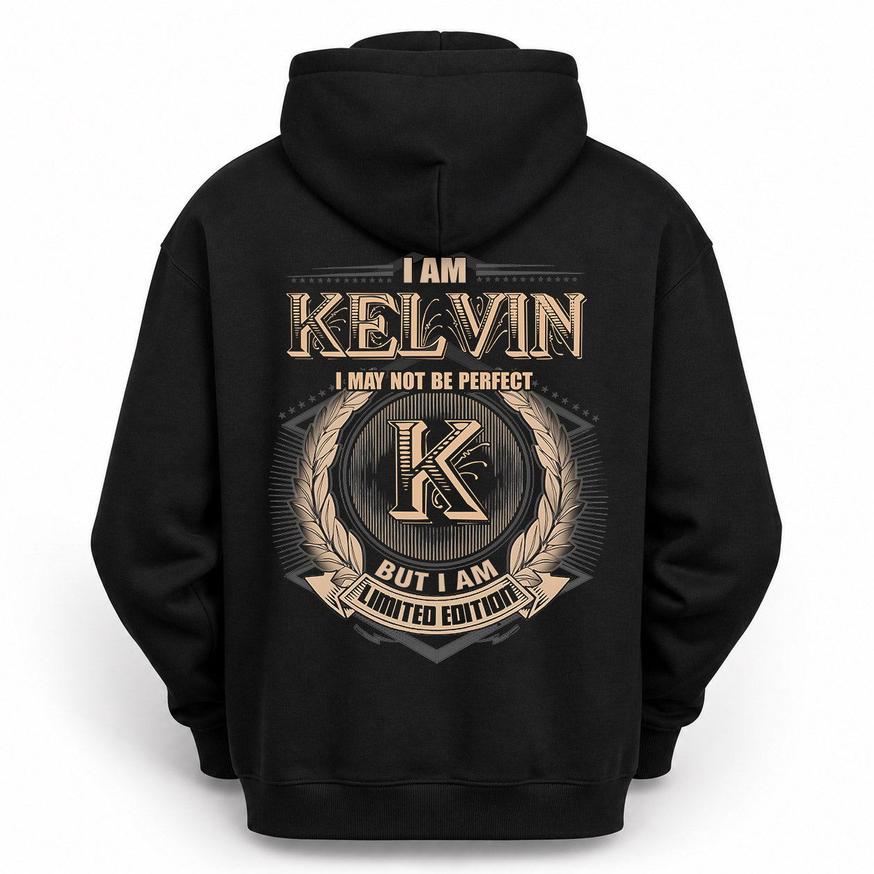 KELVIN PH55-T25-Personalized Name Quote Apparel “I Am NAME May Not Be Perfect But I Am Limited Edition”