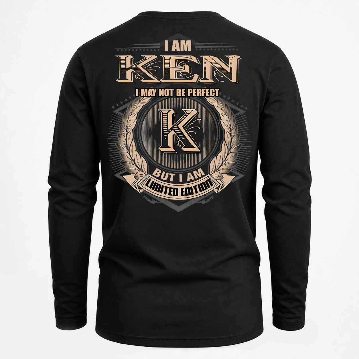 KEN PH55-T25-Personalized Name Quote Apparel “I Am NAME May Not Be Perfect But I Am Limited Edition”