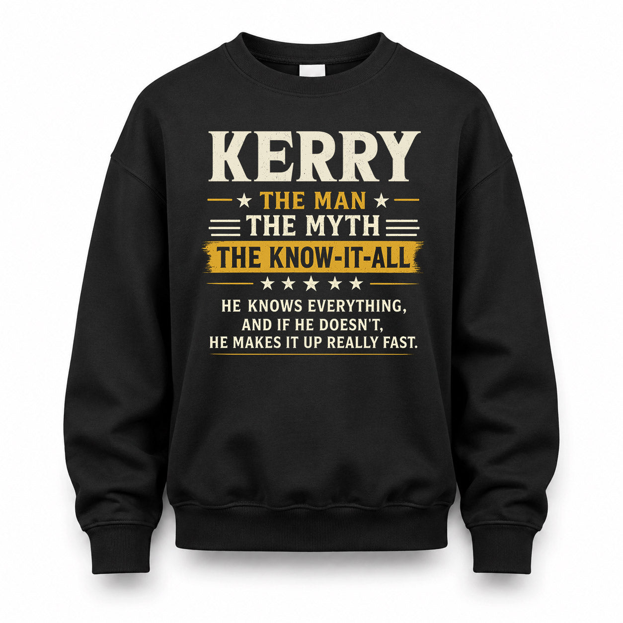 KERRY TM90-K04-125 - NAME Legendary Know-It-All Personalized Funny Shirt