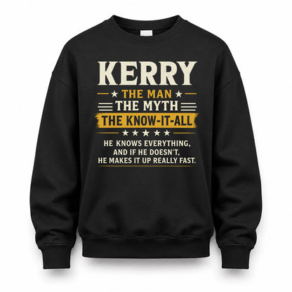 KERRY TM90-K04-125 - NAME Legendary Know-It-All Personalized Funny Shirt