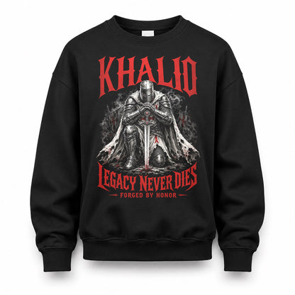 KHALID HS90-K04-109 - NAME Legacy Never Dies Forged By Honor Personalized Knight