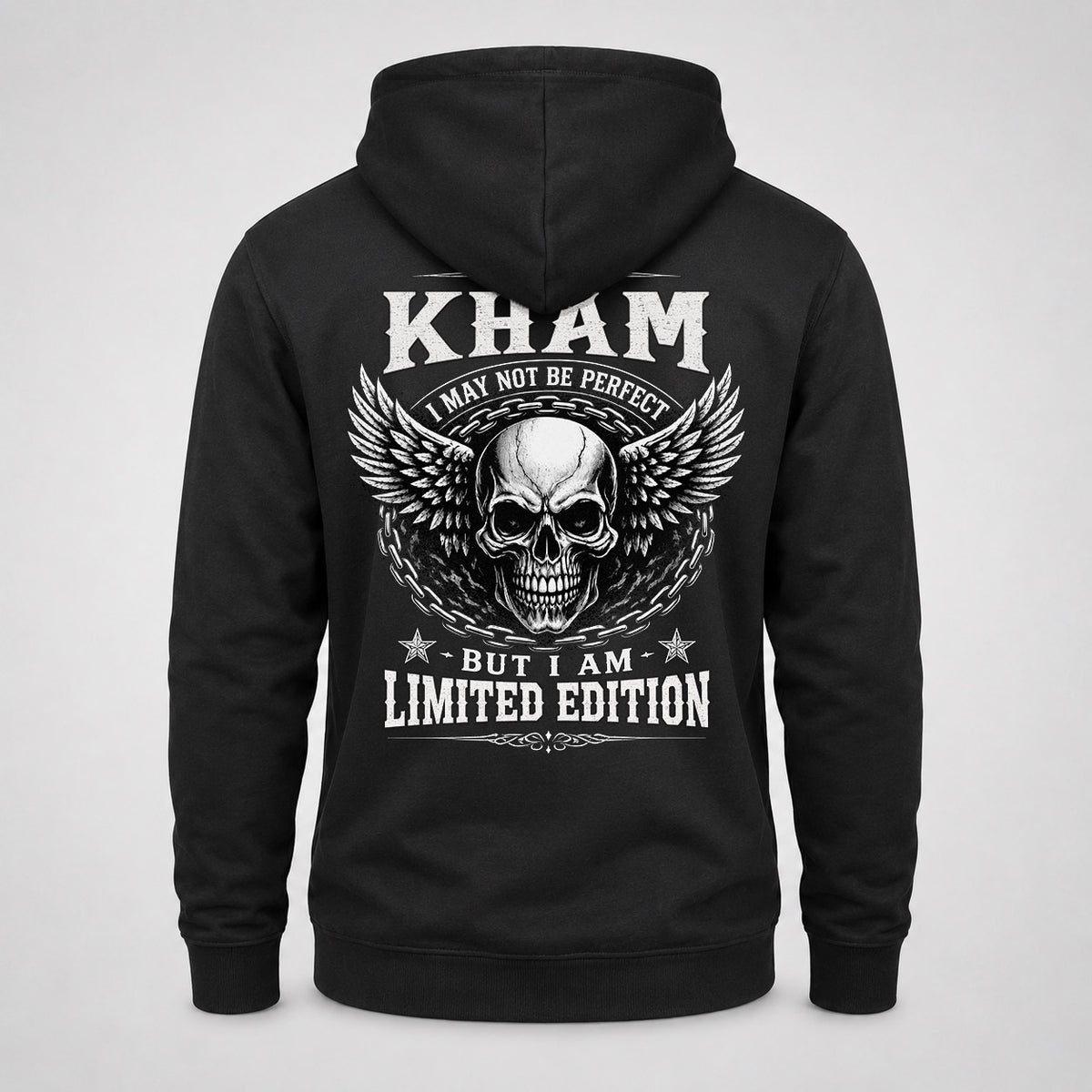 KHAM P01-K24-229 – Personalized Skull Graphic Apparel “I Am NAME I May Not Be Perfect But I Am Limited Edition”