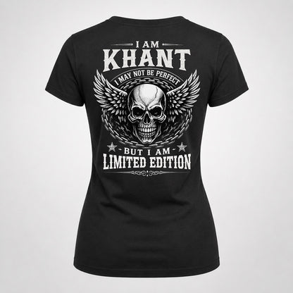 KHANT P01-K24-229 – Personalized Skull Graphic Apparel “I Am NAME I May Not Be Perfect But I Am Limited Edition”