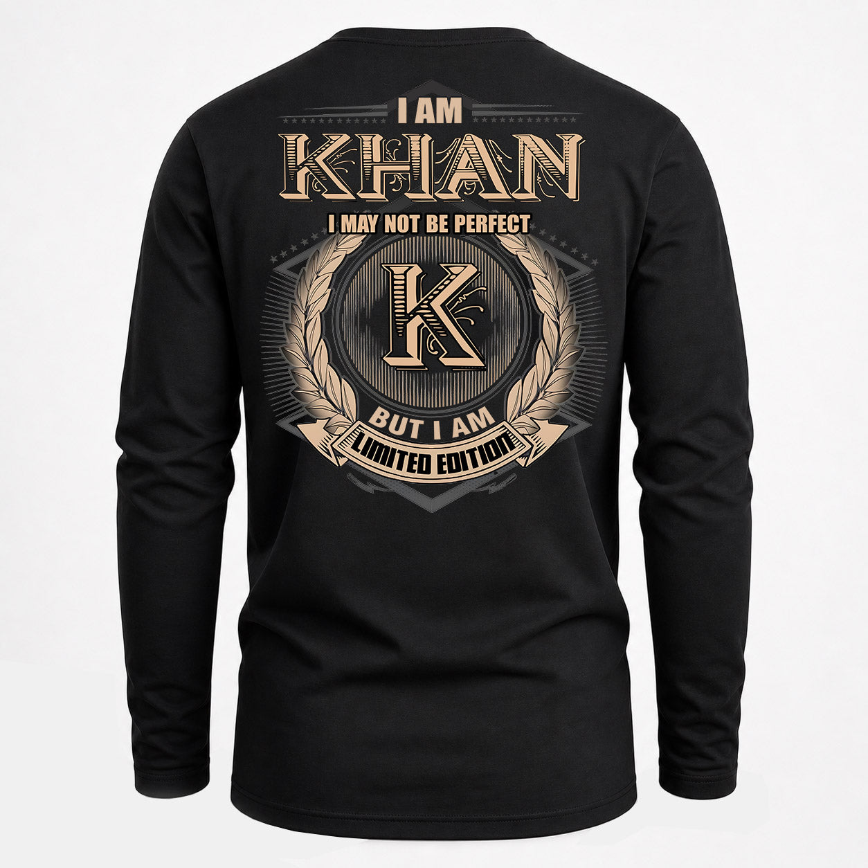 KHAN PH55-T25-Personalized Name Quote Apparel “I Am NAME May Not Be Perfect But I Am Limited Edition”