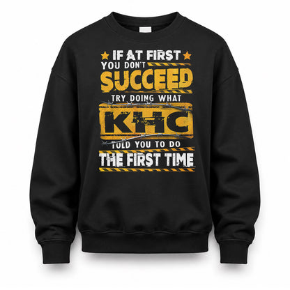 KHC TP22-K11-109 - Personalized Funny Quote Apparel “If At First You Don’t Succeed, Try Doing What WANG Told You To Do The First Time”