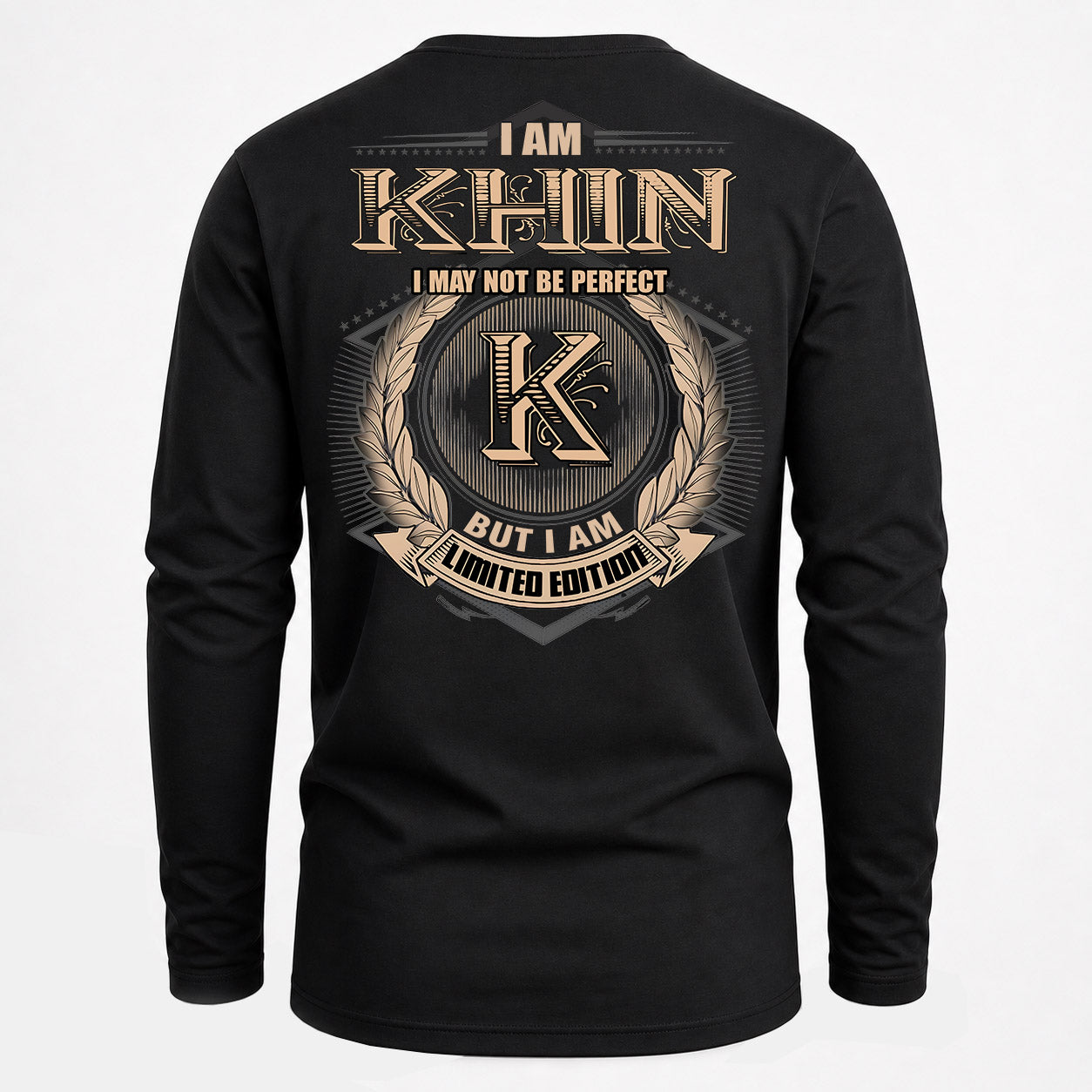 KHIN PH55-T25-Personalized Name Quote Apparel “I Am NAME May Not Be Perfect But I Am Limited Edition”