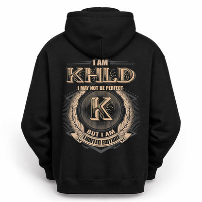 KHLD PH55-T25-Personalized Name Quote Apparel “I Am NAME May Not Be Perfect But I Am Limited Edition”