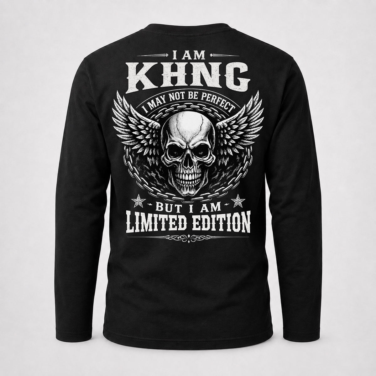 KHNG P01-K24-229 – Personalized Skull Graphic Apparel “I Am NAME I May Not Be Perfect But I Am Limited Edition”