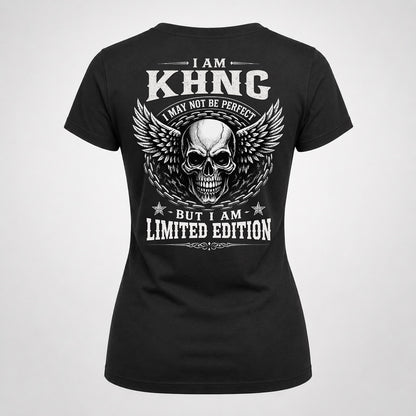 KHNG P01-K24-229 – Personalized Skull Graphic Apparel “I Am NAME I May Not Be Perfect But I Am Limited Edition”