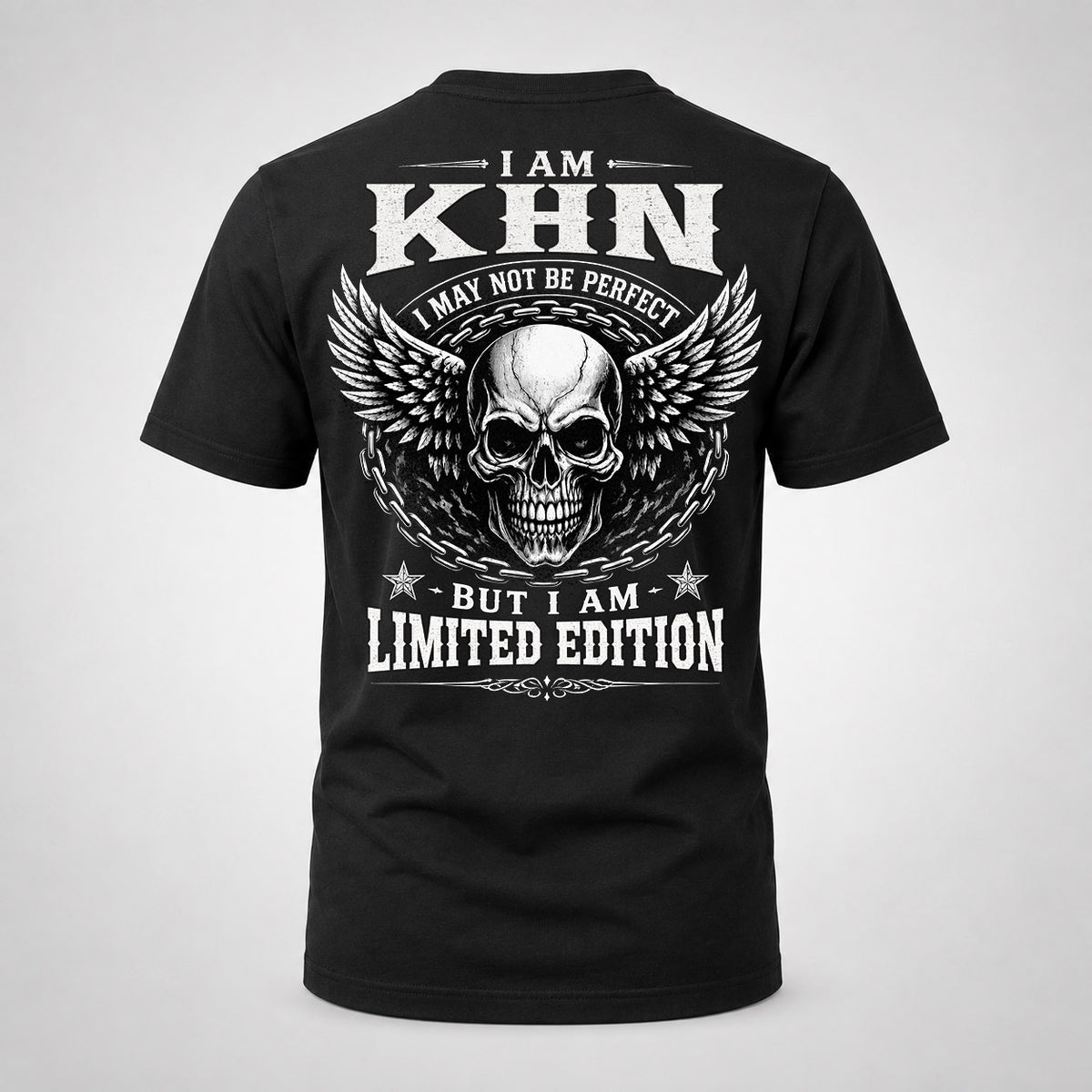 KHN P01-K24-229 – Personalized Skull Graphic Apparel “I Am NAME I May Not Be Perfect But I Am Limited Edition”
