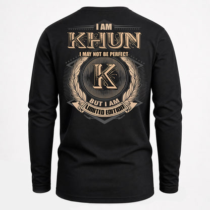 KHUN PH55-T25-Personalized Name Quote Apparel “I Am NAME May Not Be Perfect But I Am Limited Edition”