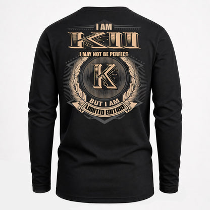 KII PH55-T25-Personalized Name Quote Apparel “I Am NAME May Not Be Perfect But I Am Limited Edition”