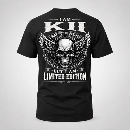 KII P01-K24-229 – Personalized Skull Graphic Apparel “I Am NAME I May Not Be Perfect But I Am Limited Edition”