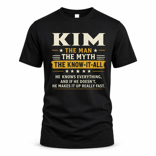 KIM TM90-K04-125 - NAME Legendary Know-It-All Personalized Funny Shirt