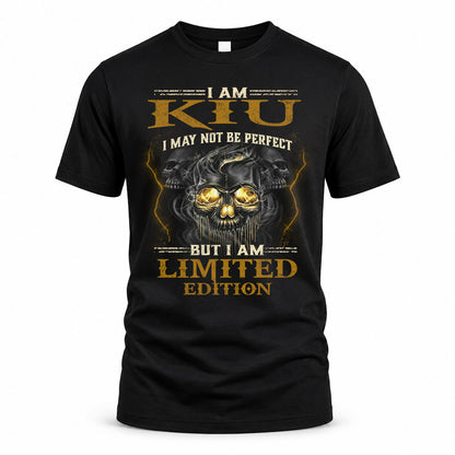 KIU LM66-K04-125 - NAME I May Not Be Perfect But I Am Limited Edition