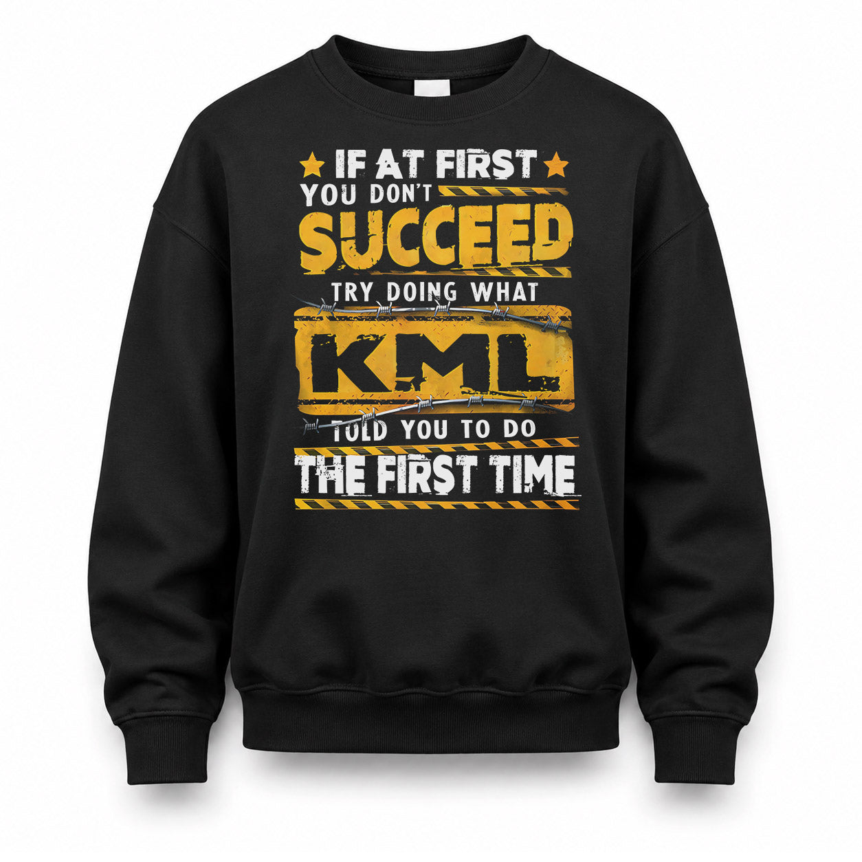 KML TP22-K11-109 - Personalized Funny Quote Apparel “If At First You Don’t Succeed, Try Doing What WANG Told You To Do The First Time”