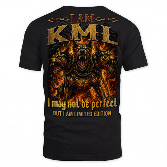 KML MP88-F2-168–Personalized Bold Quote Apparel “I Am NAME I May Not Be Perfect But I Am Limited Edition