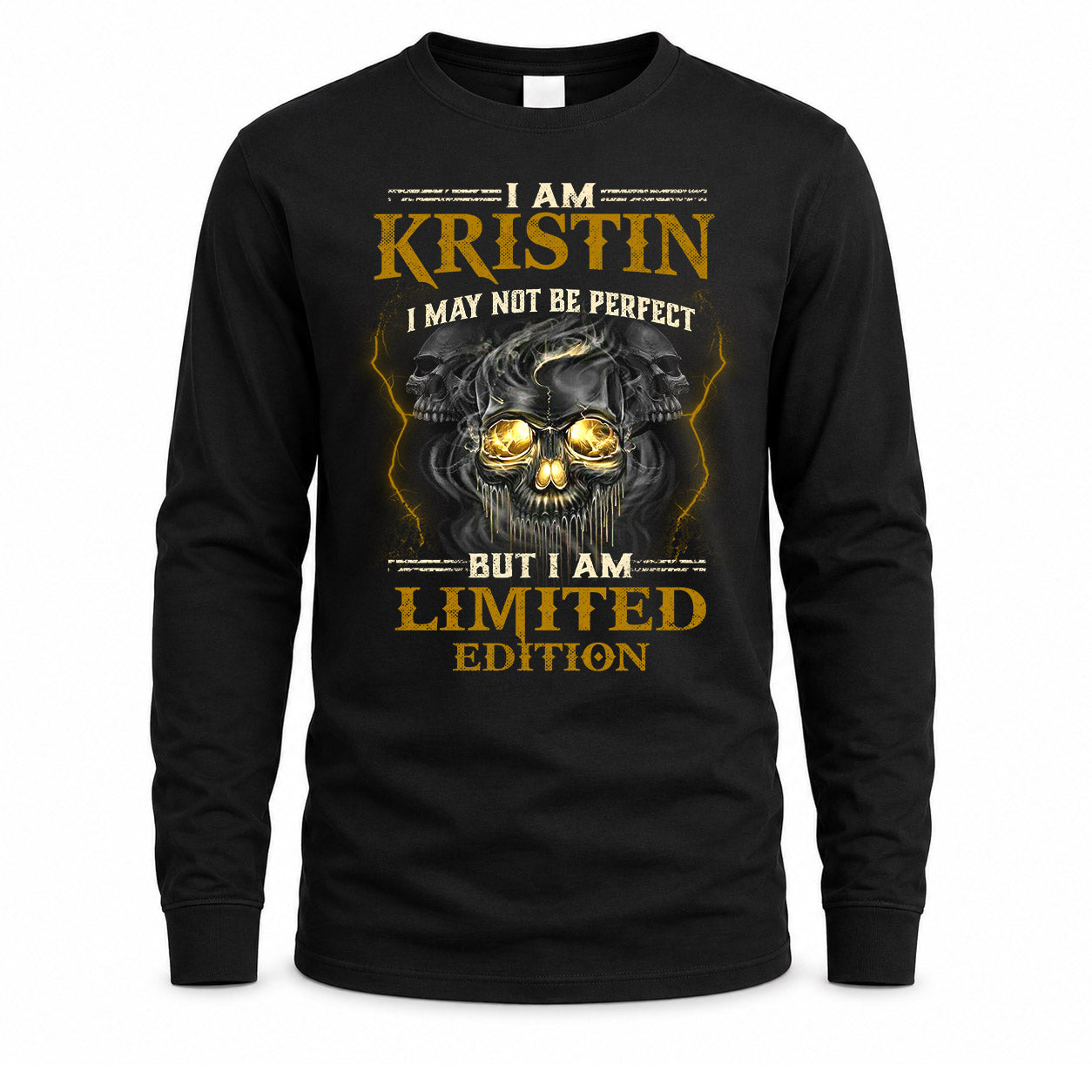 KRISTIN LM66-K04-125 - NAME NAME I May Not Be Perfect But I Am Limited Edition
