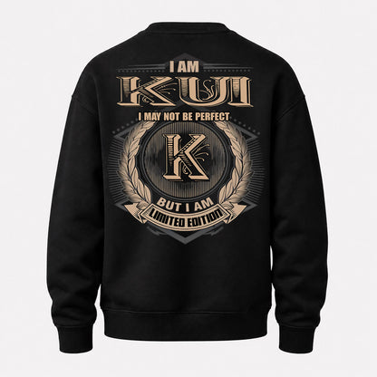 KUI PH55-T25-Personalized Name Quote Apparel “I Am NAME May Not Be Perfect But I Am Limited Edition”