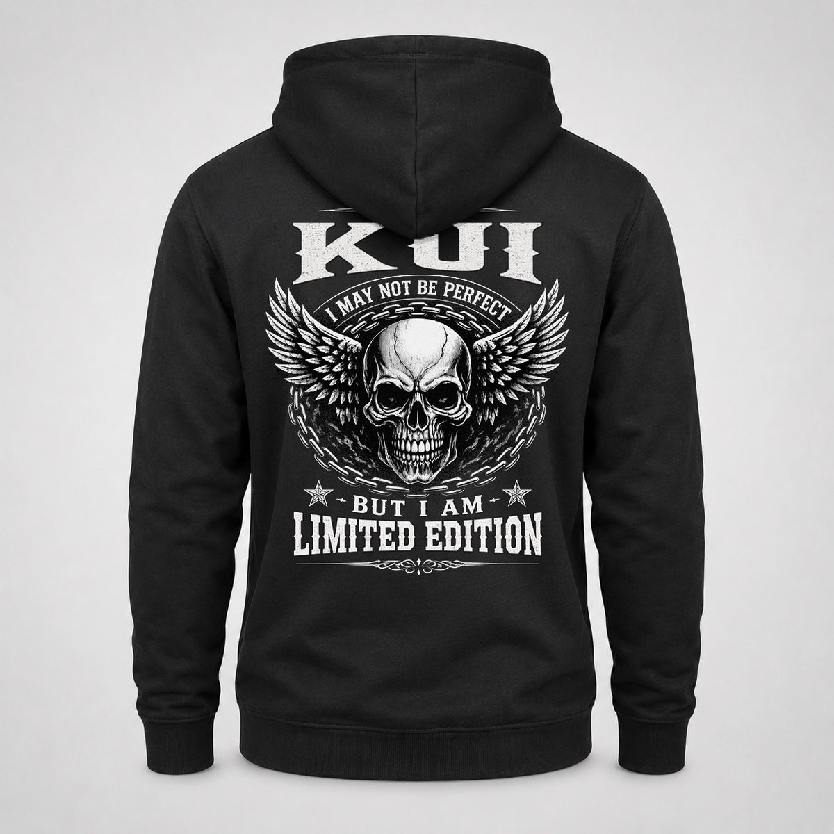 KUI P01-K24-229 – Personalized Skull Graphic Apparel “I Am NAME I May Not Be Perfect But I Am Limited Edition”