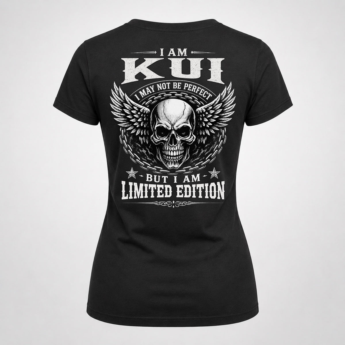 KUI P01-K24-229 – Personalized Skull Graphic Apparel “I Am NAME I May Not Be Perfect But I Am Limited Edition”