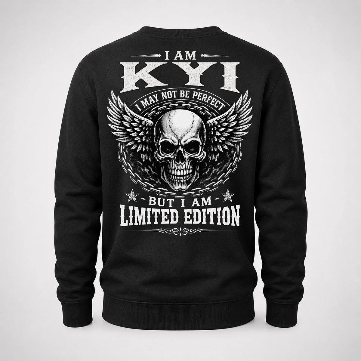 KYI P01-K24-229 – Personalized Skull Graphic Apparel “I Am NAME I May Not Be Perfect But I Am Limited Edition”