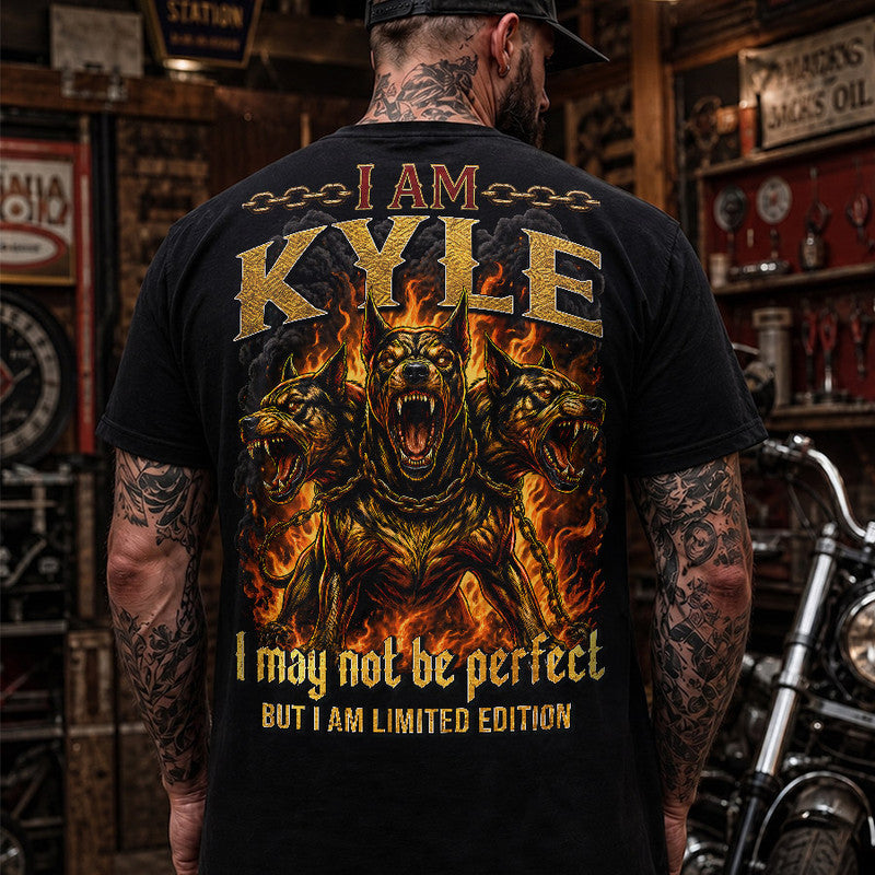 KYLE MP88-F2-168–Personalized Bold Quote Apparel “I Am NAME I May Not Be Perfect But I Am Limited Edition