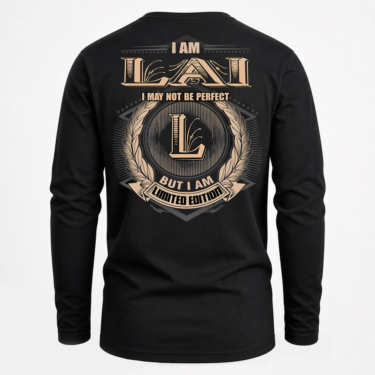 LAI PH55-T25-Personalized Name Quote Apparel “I Am NAME May Not Be Perfect But I Am Limited Edition”