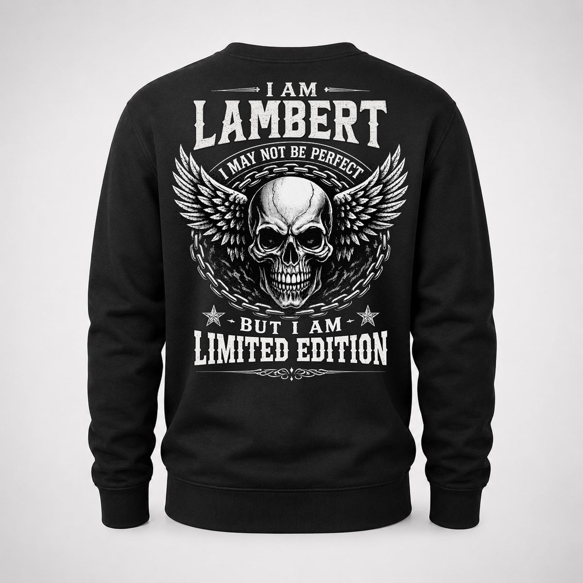 LAMBERT P01-K24-229 – Personalized Skull Graphic Apparel “I Am NAME I May Not Be Perfect But I Am Limited Edition”